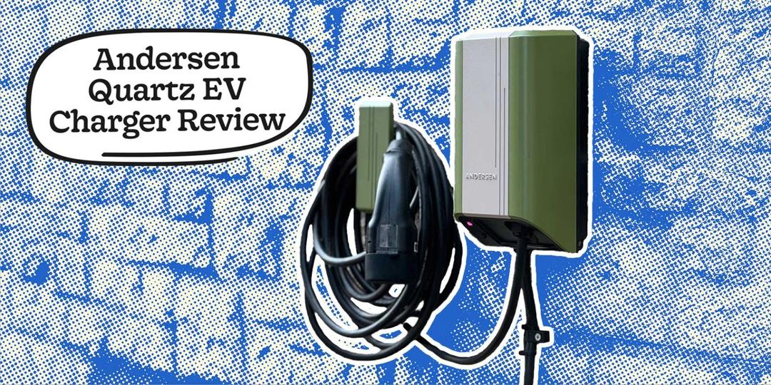 Andersen Quartz EV Charger Review (2026): Price, Features & Alternatives